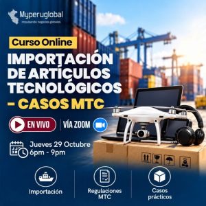 Importación de Artículos Tecnológicos – Casos MTC