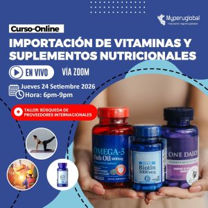 Importación de Vitaminas y Suplementos Nutricionales [vía Zoom]